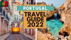 The Best Places to Visit in Portugal in 2022